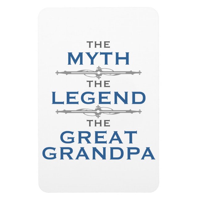 Myth Legend Great Grandpa Magnet (Vertical)