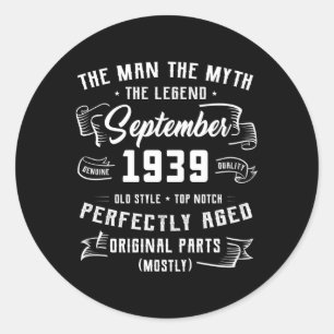 Myth Legend September 1939 84Th 84 Year Ol Classic Round Sticker