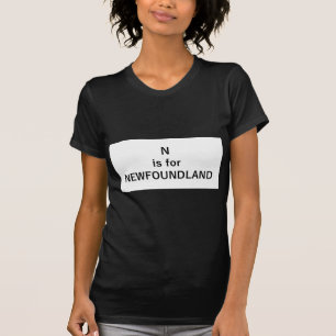 n is for newfoundland.png T-Shirt