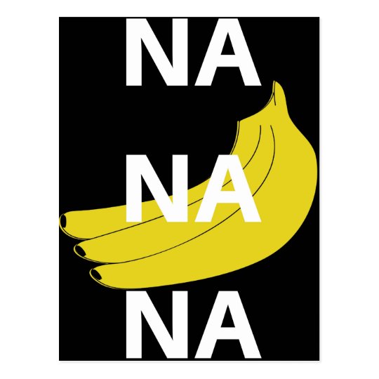 Na Na Na Banana Illustration Design Text Postcard