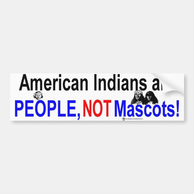 NA people not mascots Bumper Sticker (Front)