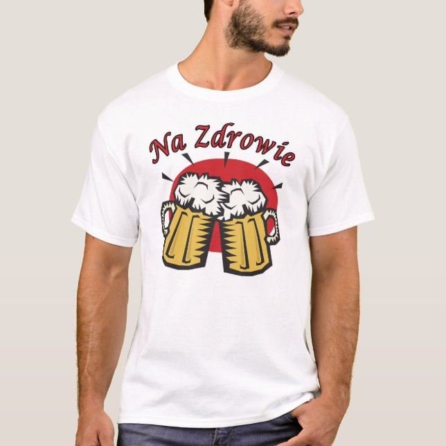 Na Zdrowie Toast With Beer Mugs T-Shirt (Front)