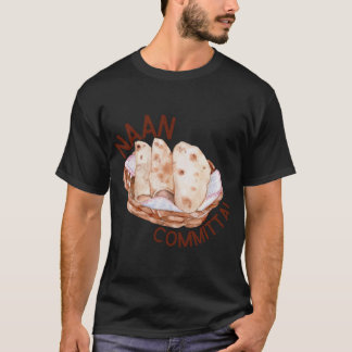 Naan Committal   T-Shirt