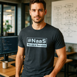NaaS No as a Service tech humour Tri-Blend Shirt