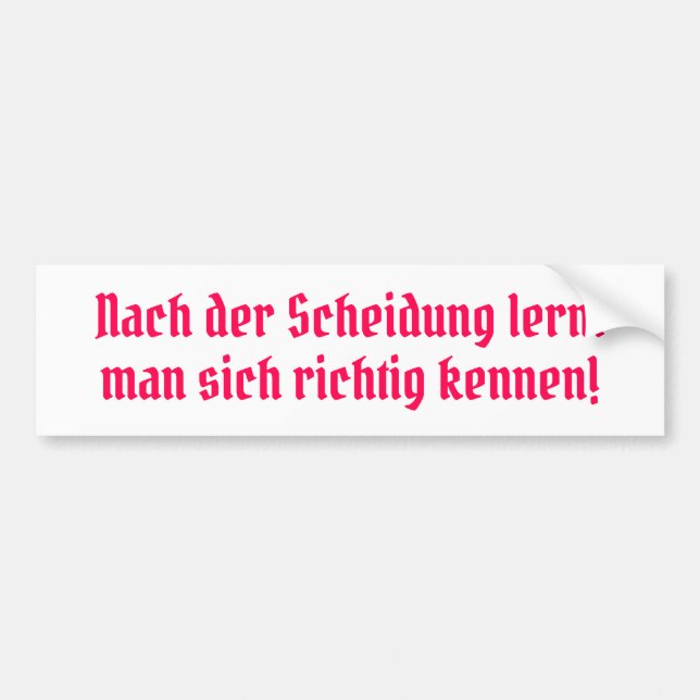 Nach der Scheidung Bumper Sticker (Front)