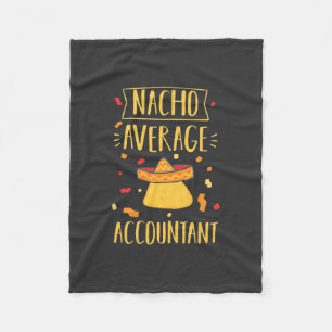 Nacho Average Accountant Fleece Blanket
