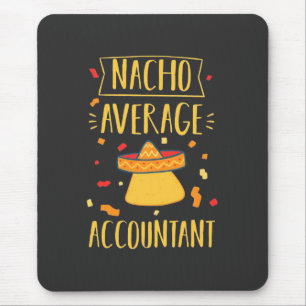 Nacho Average Accountant Mouse Mat