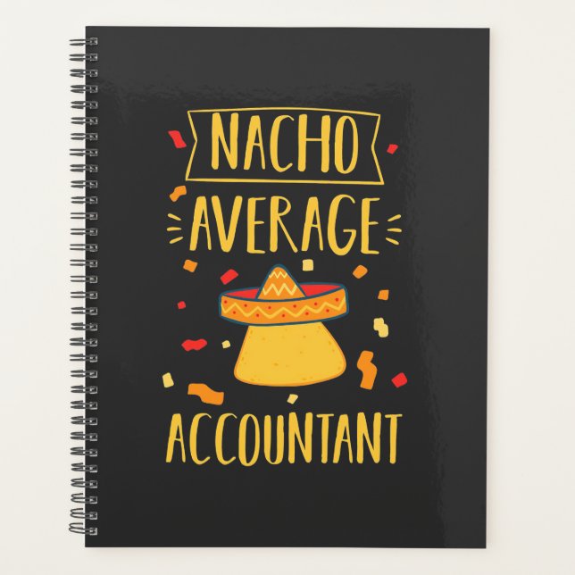 Nacho Average Accountant Planner (Front)