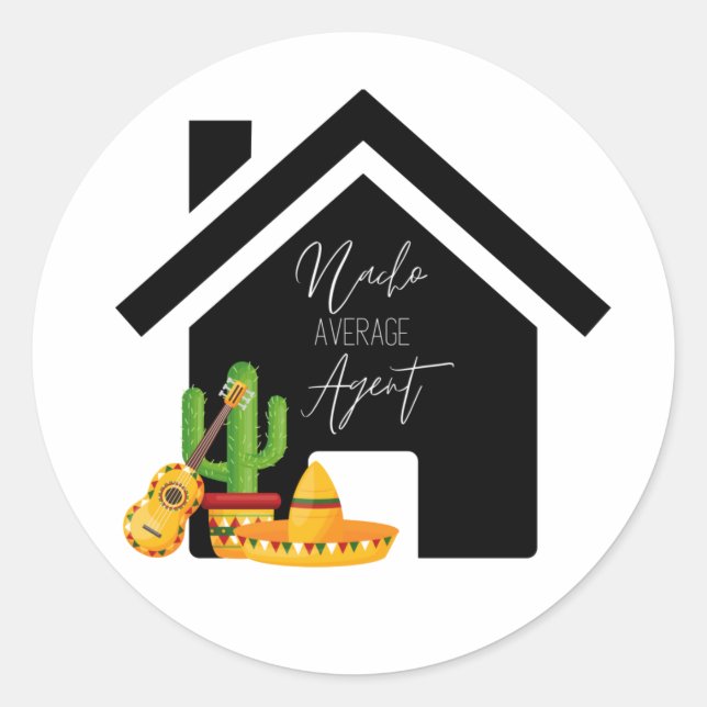  Nacho Average Agent Real Estate Classic Round Sticker (Front)