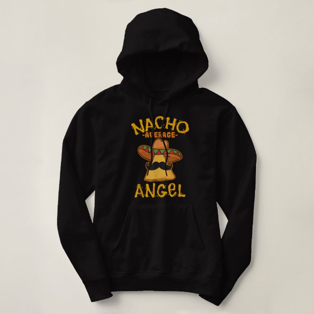 Nacho Average Angel Personalized Name Funny Taco  Hoodie (Design Front)