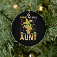 Nacho Average Aunt Humour Cinco De Mayo Auntie