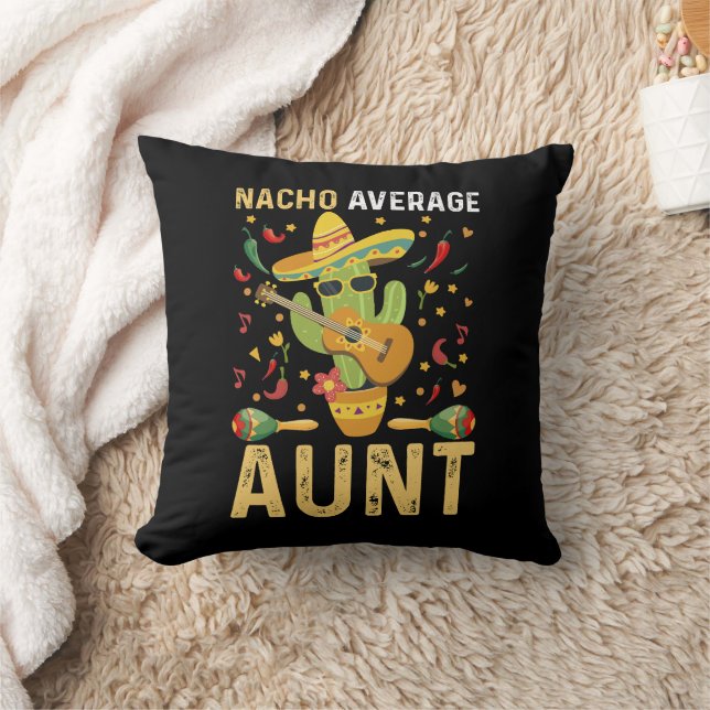 Nacho Average Aunt Humour Cinco De Mayo Auntie  Cushion (Blanket)