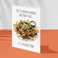 Nacho Average Birthday It's Cheesy