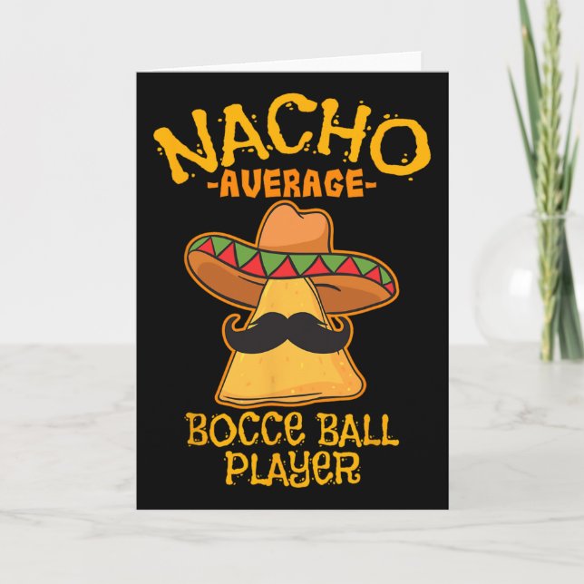 Nacho Average Bocce Ll Player Cinco De Mayo Mexica Card (Front)
