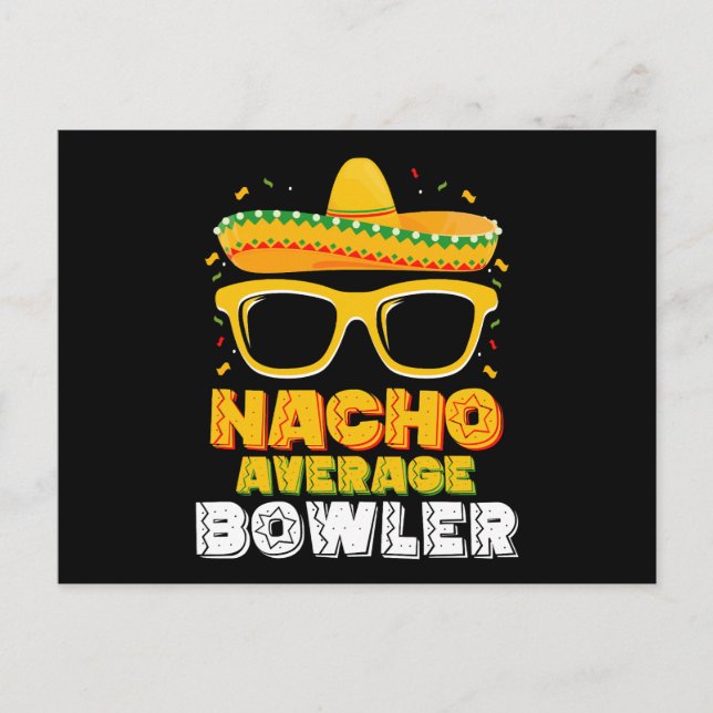 Nacho Average Bowler Cinco De MayoNacho Average Bo Postcard (Front)