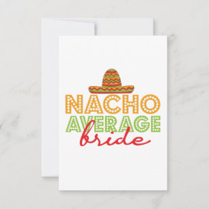 Nacho Average Bride Mexican Wedding Cinco De Mayo Thank You Card