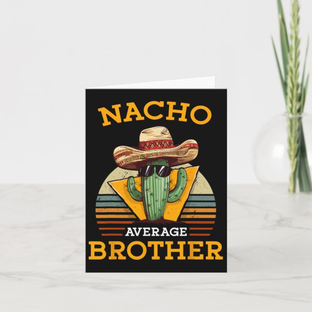 Nacho Average Brother Funny Mexican Vintage Cinco  Card (Front)