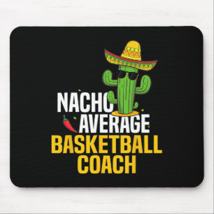 Nacho Average Bysketbyll Coach Cinco De Mayo Mexic Mouse Mat