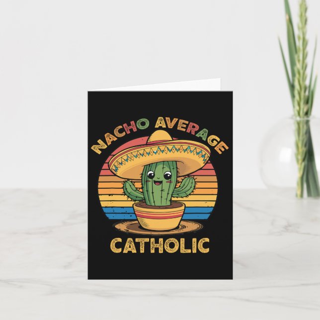 Nacho Average Catholic Mexican Cinco De Mayo Funny Card (Front)