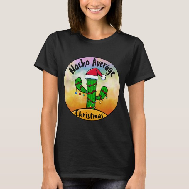 Nacho Average Christmas Tree Cactus Santa Hat and  T-Shirt (Front)