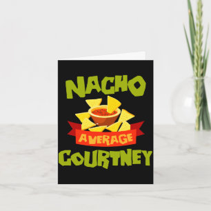 Nacho average courtney funny birthday name gift card