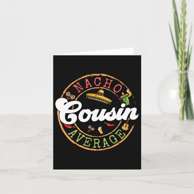 Nacho Average Cousin Cactus Cinco De Mayo Matching Card (Front)