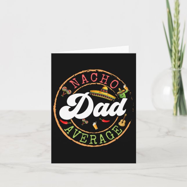 Nacho Average Dad A Cactus Cinco De Mayo Matching  Card (Front)