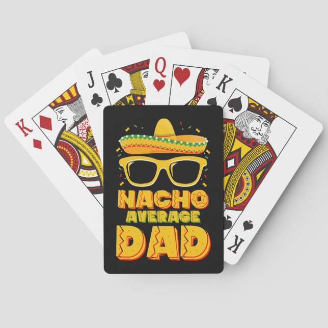 Nacho Average Dad Cinco De Mayo Matching Family Playing Cards (Back)