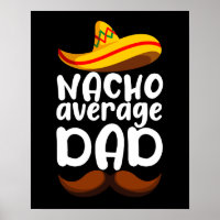 Nacho Average Dad Cinco de Mayo Mexican Daddy