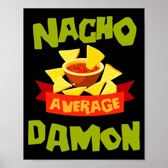 Nacho average damon funny birthday name gift poster (Front)