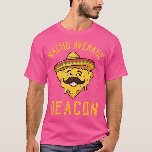 Nacho Average Deacon Personalised Name Funny Taco T-Shirt (Front)
