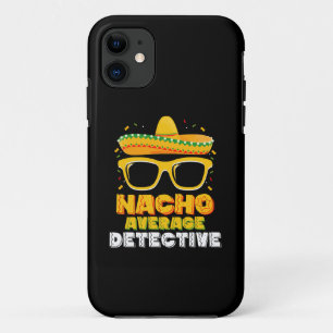 Nacho Average Detective Cinco de Mayo iPhone 11 Case