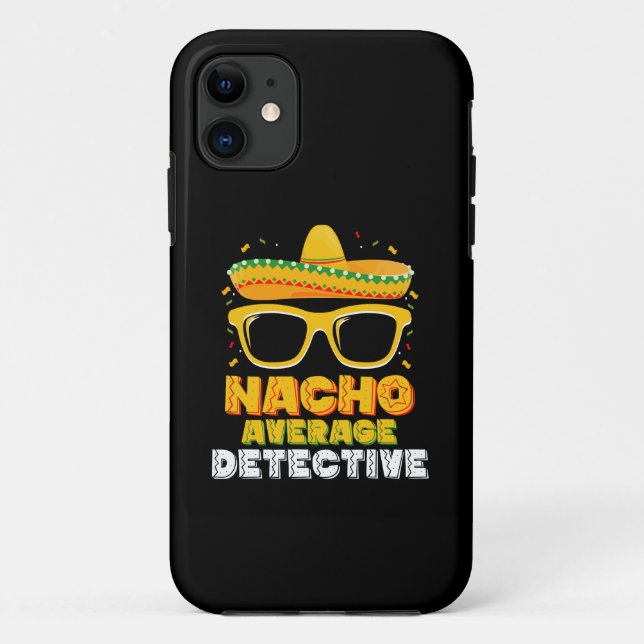 Nacho Average Detective Cinco de Mayo Case-Mate iPhone Case (Back)