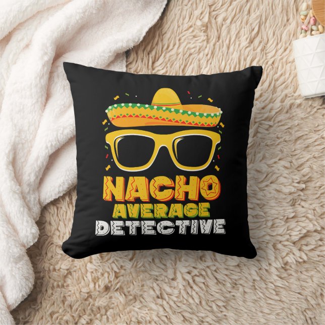 Nacho Average Detective Cinco de Mayo Cushion (Blanket)