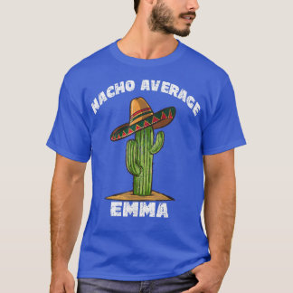 Nacho Average EmmaPersonalized Cactus Sombrero Art T-Shirt