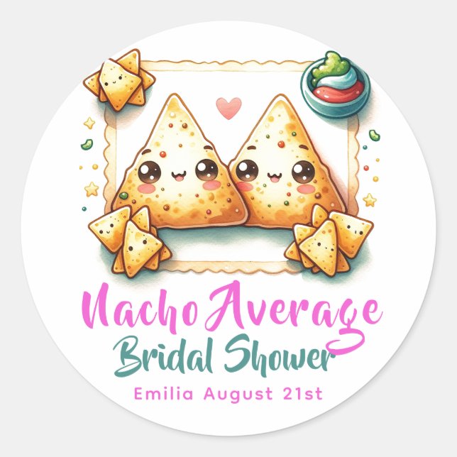 Nacho Average Fiesta! Last Party Bridal Shower Classic Round Sticker (Front)