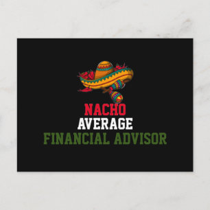Nacho Average Financial Advisor Postcard