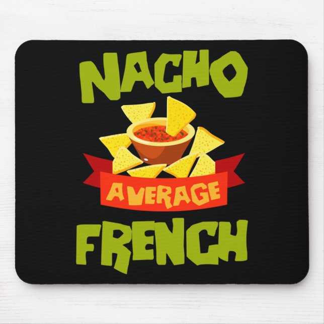 Nacho average french funny birthday surname mouse mat (Front)