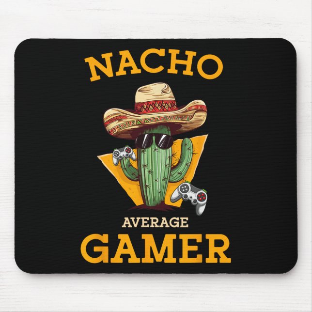 Nacho Average Gamer Video Game Player Funny Mexica Mouse Mat (Front)