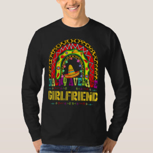 Nacho Average Girlfriend Cinco De Mayo Rainbow Mex T-Shirt