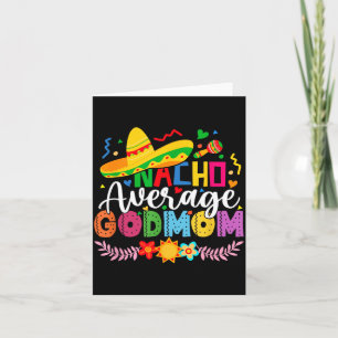 Nacho Average GodMom Funny Mexican Vintage Cinco Card