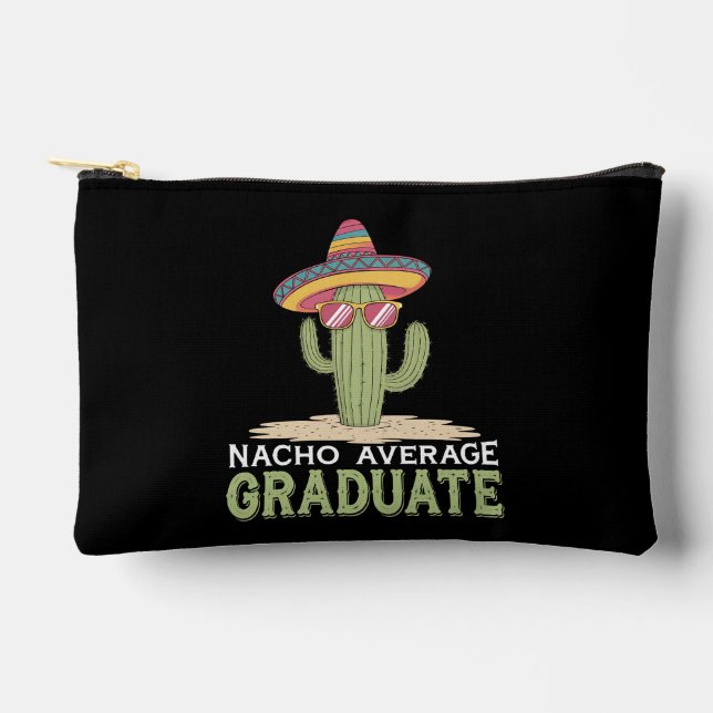Nacho Average Graduate Cactus Graduation Mexican Accessory Pouch (Front)