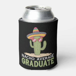 Nacho Average Graduate Cactus Graduation Mexican Can Cooler