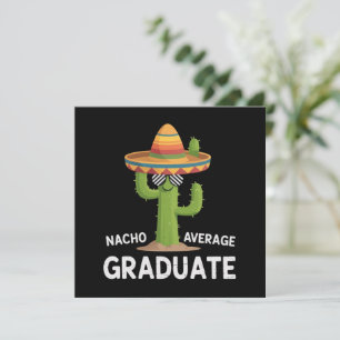 Nacho Average Graduate High School College Humor Invitation