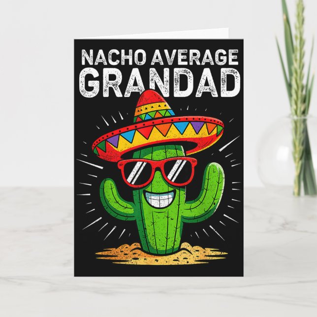 Nacho average grandad funny cinco de mayo mexican card (Front)