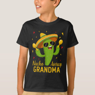 Nacho Average Grandma Cinco De Mayo Fiesta Party T-Shirt