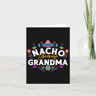 Nacho Average Grandma Cinco De Mayo Mexican Matchi Card