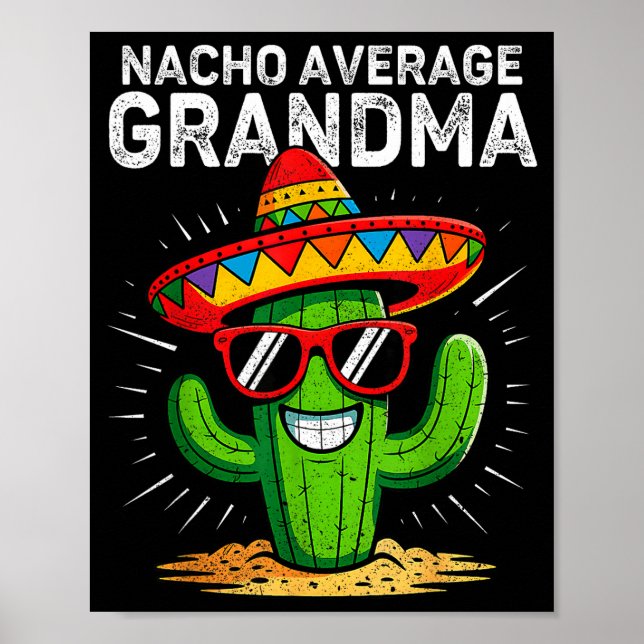 Nacho average grandma funny cinco de mayo mexican poster (Front)