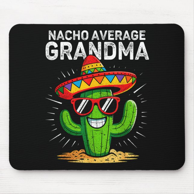 Nacho average grandma funny cinco de mayo mexicanN Mouse Mat (Front)