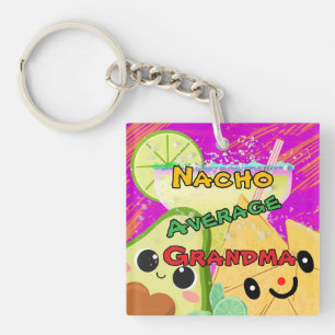 Nacho Average Grandma Funny Key Ring
